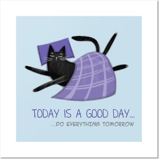 Cartoon funny black cat and the inscription "Today is a good day". Posters and Art